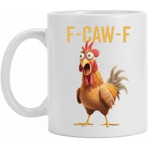 F-Caw-F Funny Chicken Mug,White Elephant Gifts Hilarious FCawF Ceramic Coffee Cup for Men & Women,11oz Humor Coffee Mug (Caw10)