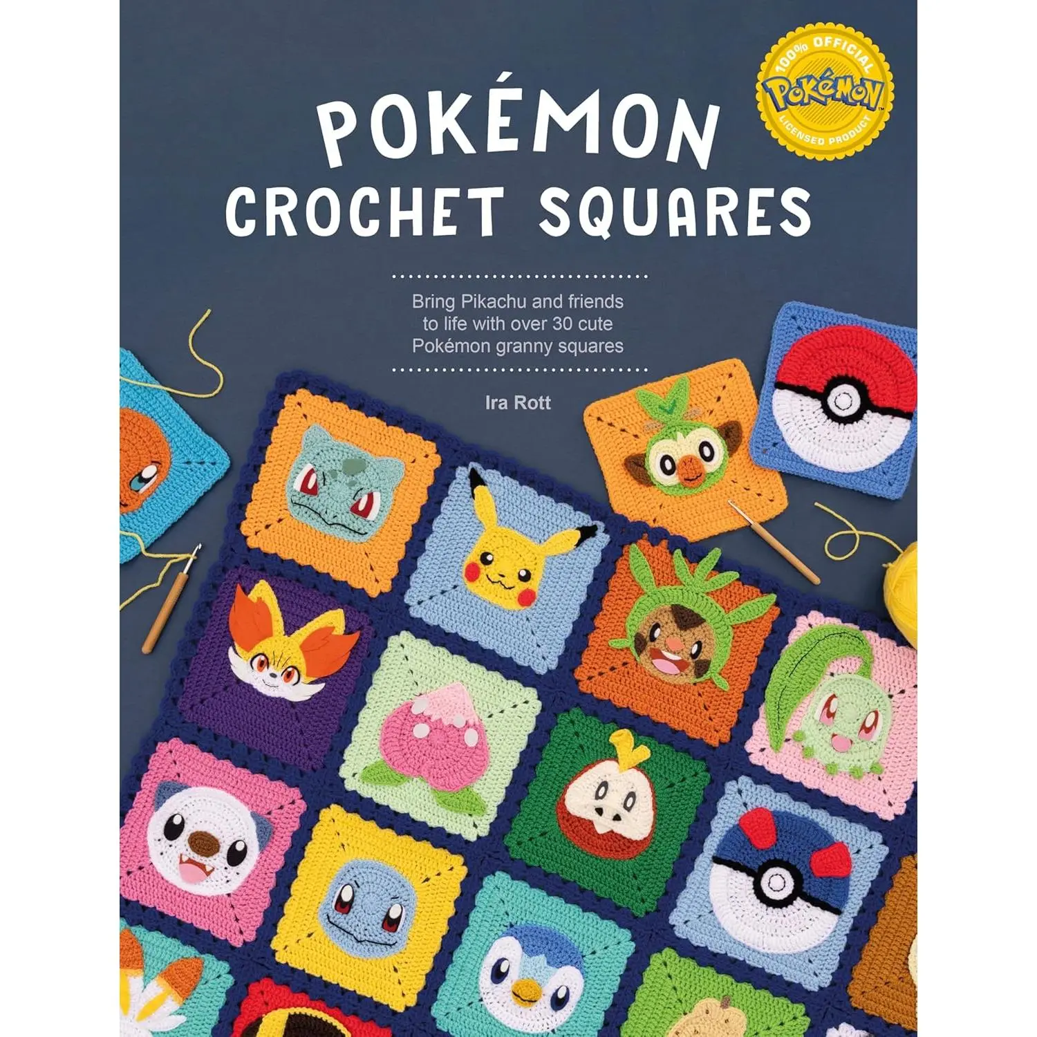 Pokémon Crochet Squares: Bring Pikachu and friends to life with over 30 cute Pokémon granny squares