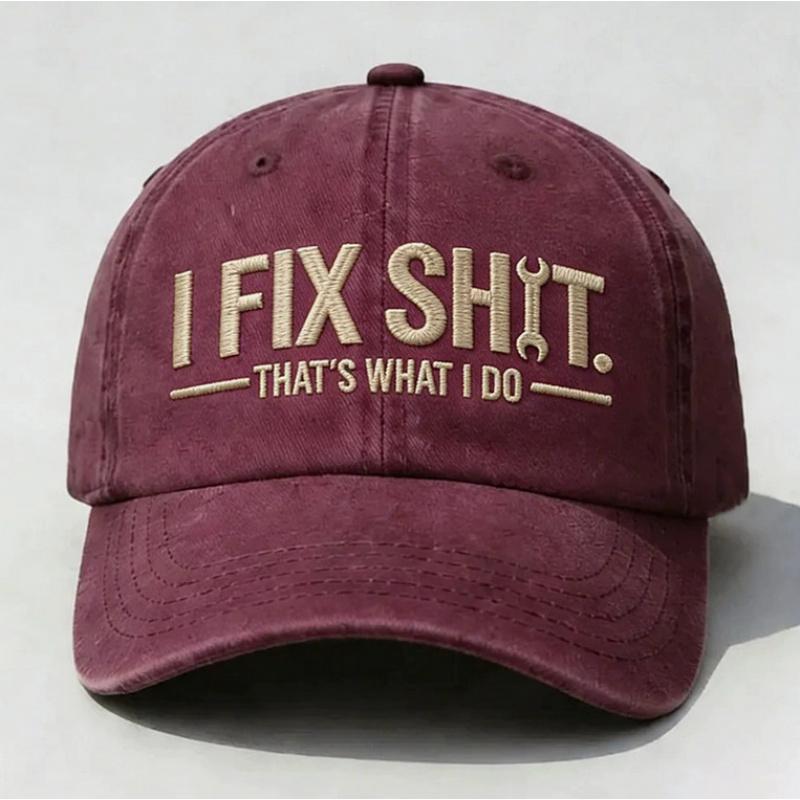 Washed cotton embroidered hat for men, I FIX SHIT embroidered hat, letter flat embroidery baseball cap