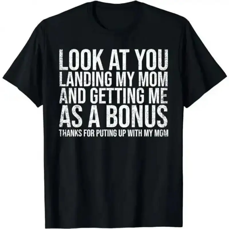 Father's Day T-Shirt, Gifts For Stepdad, Look At You Landing My Mom Getting Me As A Bonus Funny Dad T-Shirt Menswear Casual Cotton Top Basic Father's Day