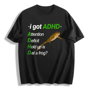 Men's 100% Cotton ADHD Meme T-Shirt, Comfy Casual Classic Basic Fashion Top with "I Got ADHD Attention Deficit Hold Up is Dat a Frog" Print，Unisex T-Shirt S-5XL ﻿