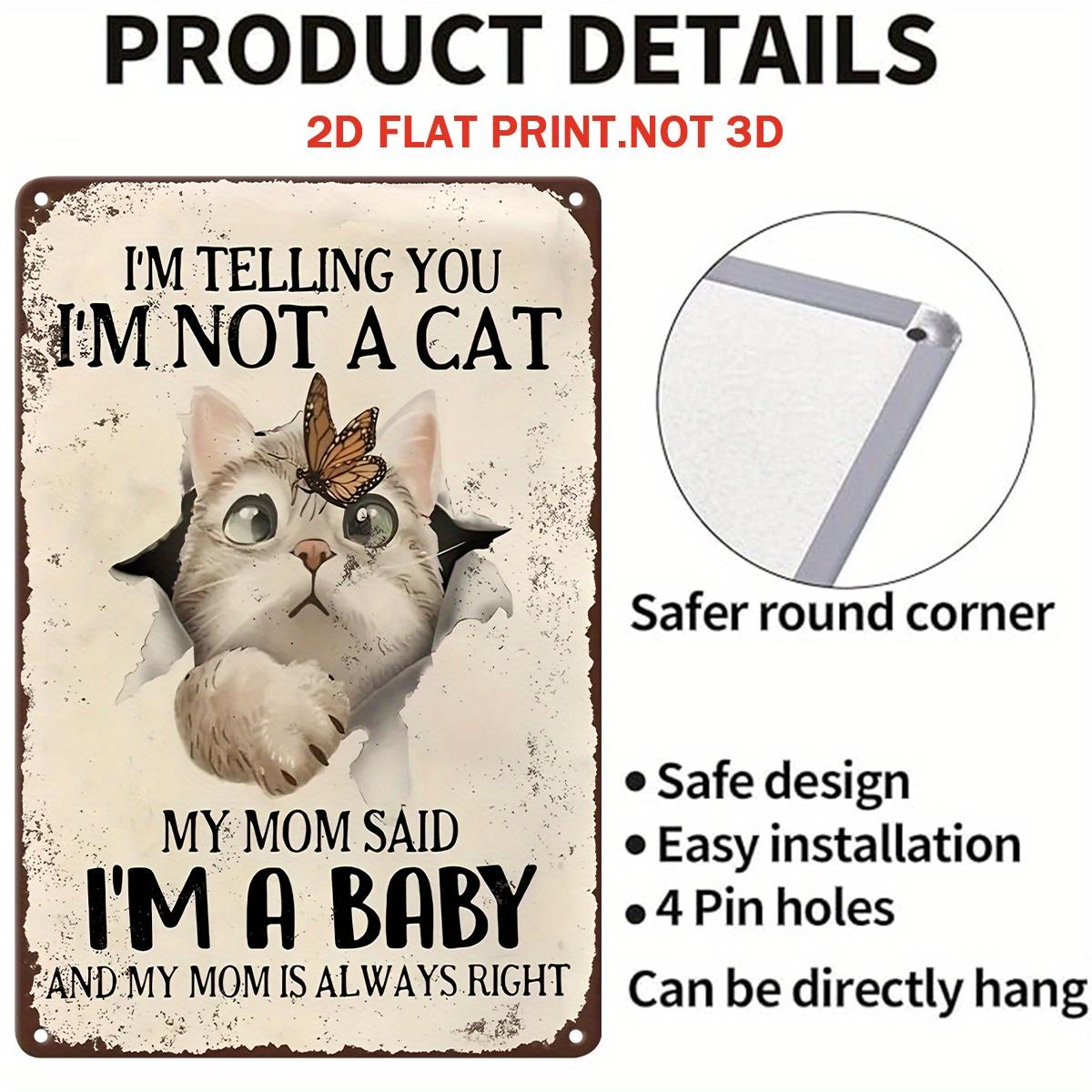 【20*30cm/8*12inch】2D Flat, 2D Modern Wall Art Decoration, Humorous Posters for Kitten Art Gifts, Metal Painted Fun Logos, Vintage Farmhouse Iron Plate Paintings, Suitable for Bedrooms, Living Rooms, Gardens, Bathrooms, Frameless Pre Drilled Installation 8