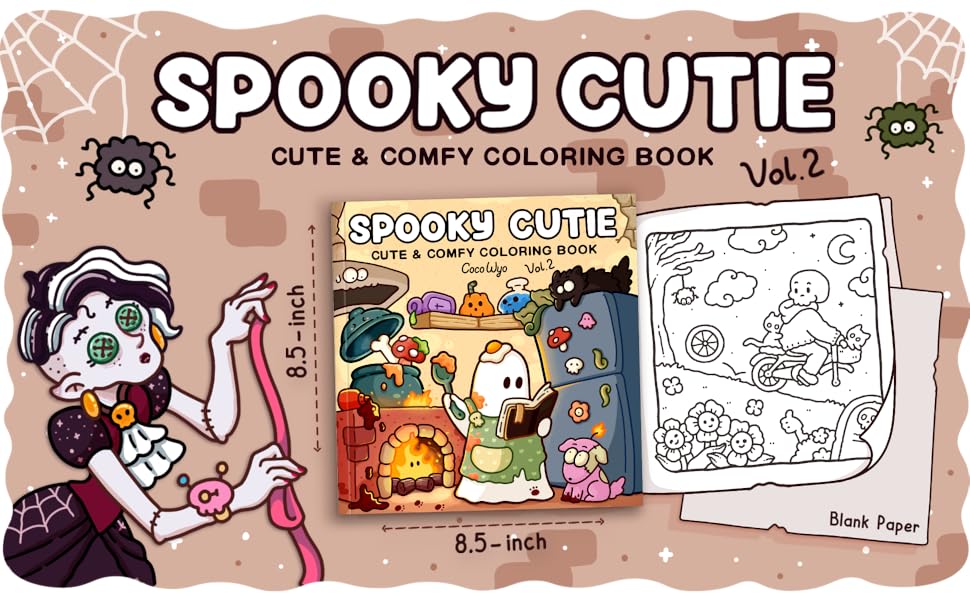 Spooky Cutie: Vol. 2 Coloring Book for Adults and Teens Featuring Lovely Creepy Creatures in Cozy Moments for Relaxation