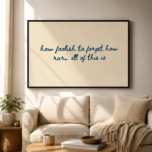 How Foolish to Forget  Minimalist poster Inspirational Quote Wall Art Poster bedroom living room Gift
