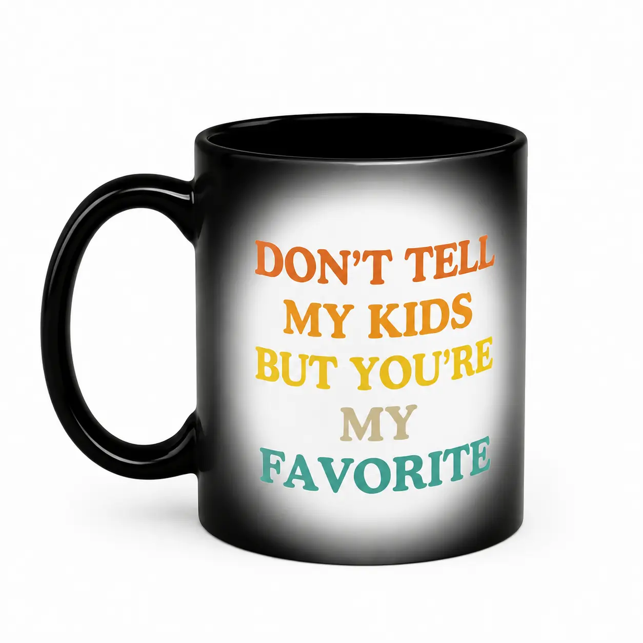 Don't Tell My Kids But You're My Favorite Coffee Mug, Color Changing Heat Activated Cup, Funny Teacher Gift, Teacher Appreciation Gift, Classroom Coffee Cup, Back To School Gift For Teachers, Birthday Christmas Gift, 11 Oz