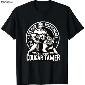 Funny Inappropriate Humor Certified Cougar Tamer Gag T-Shirt Made In USA