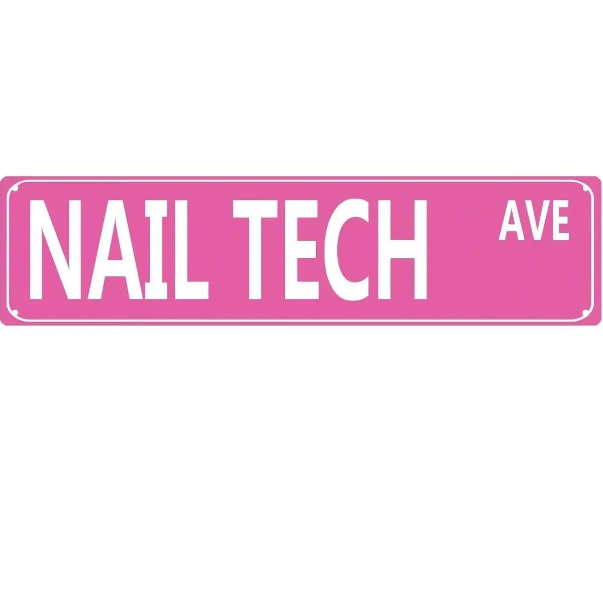 "Nail Tech Ave" Pink Street Metal Tin Sign, 4x16 Inch Funny Vintage Wall Decor for Nail Salon, Home & Bar, Rustic Gift for Nail Technicians