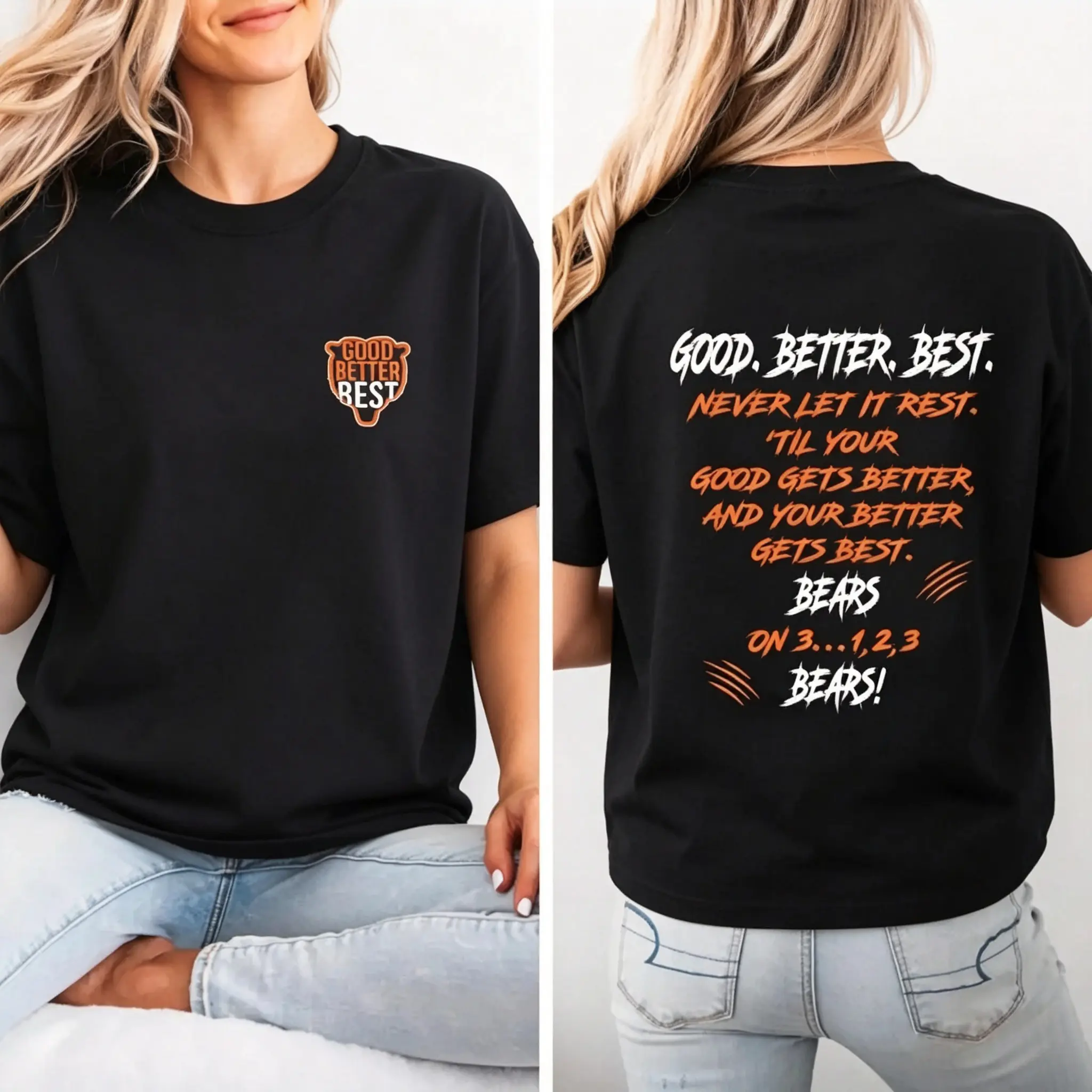 Two Sided Chicago Football Good Better Best Shirt, Bear Down Graphic T-Shirt, Chicago Sport Fan Tee, Unisex Game Day Casual Top, Chicago Football Fan Apparel, Perfect Gift for Chicago Fans Men & Women