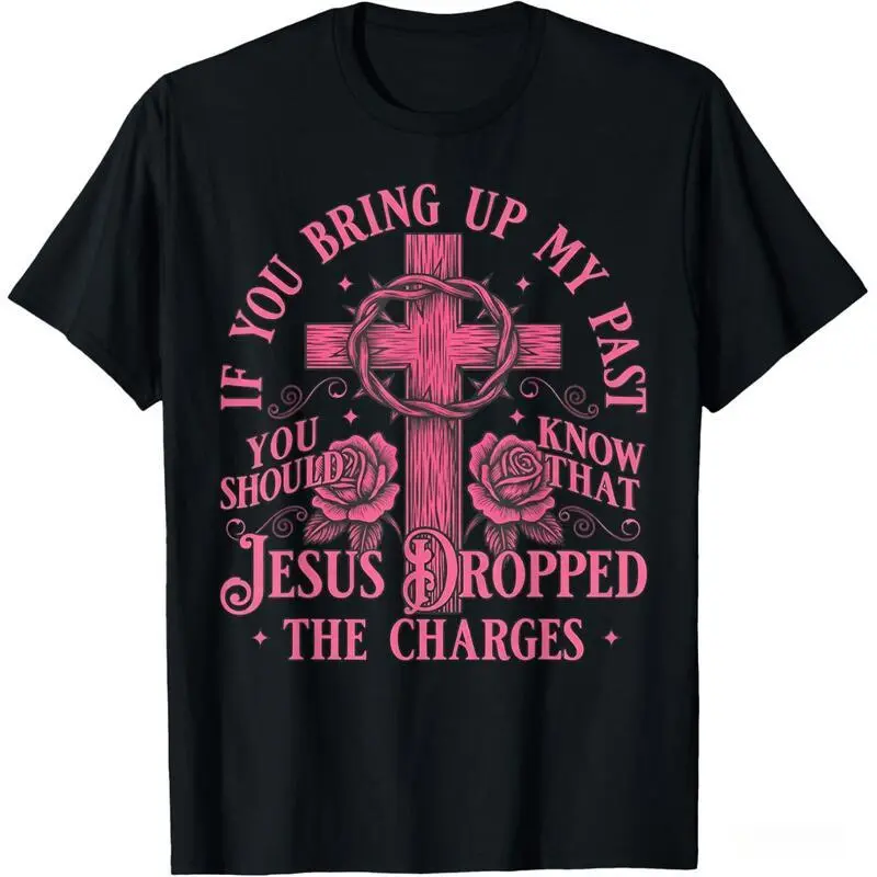 Please Do Not Mention My Past Or Know About Jesus Falling T-Shirt, Casual And Comfortable Unisex, 100% Cotton, fashion Trendy