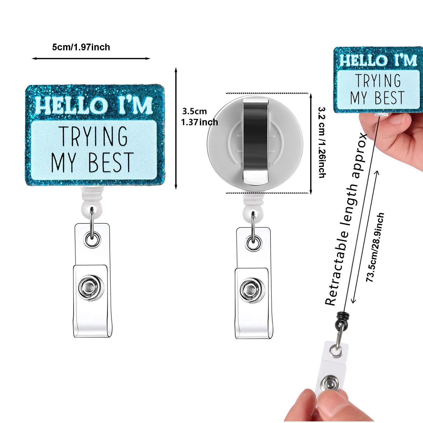 Funny 'hello I'm Trying My Best' Retractable Badge Reel, Slogan Design Acrylic ID Holder with Clip, Identification Badges & Supplies for Nurses, Doctors, Students, Office Staff, Retractable Badge Scroll