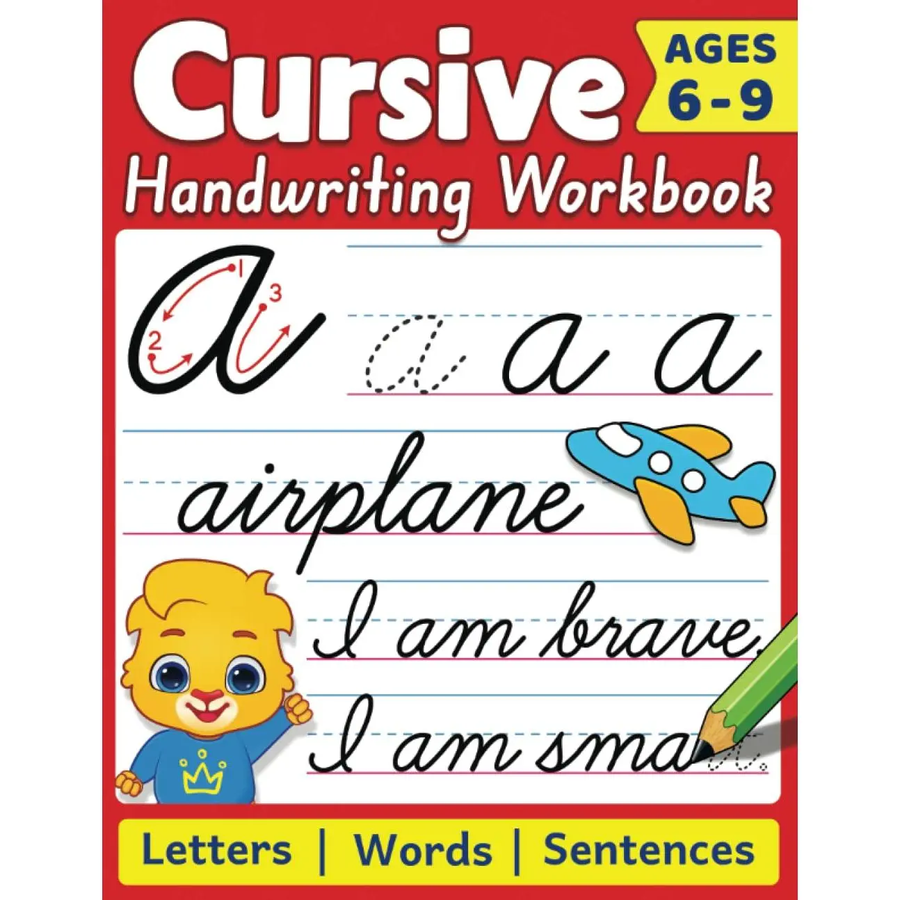 Cursive Handwriting Workbook: Cursive Writing Practice Book For  | 100+ Pages To Learn Cursive Handwriting | Practice Penmanship With Positive ... | Write Alphabet Letters, Words & Sentences - Paperback