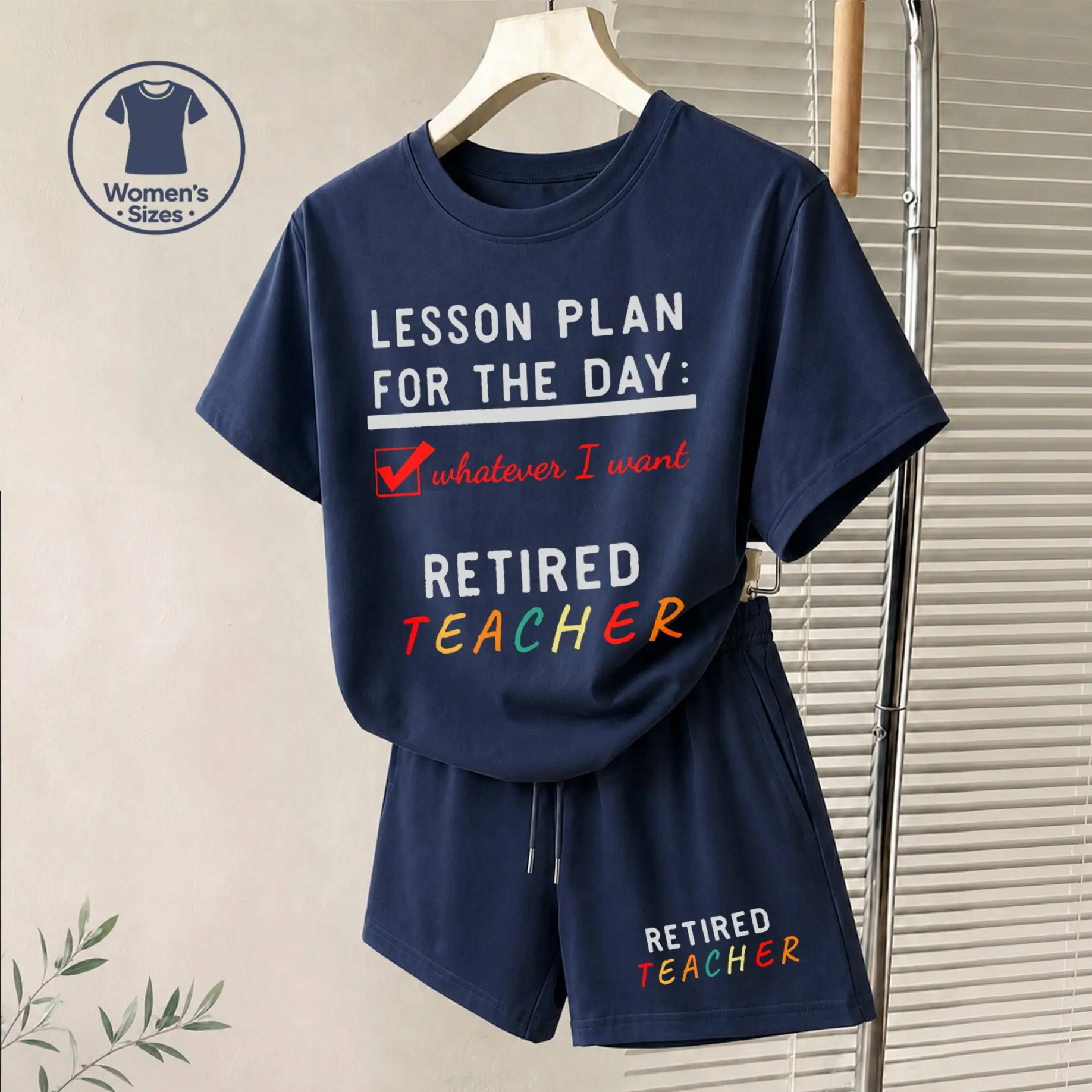 Women’s “Lesson Plan for the Day: Whatever I Want” Retired Teacher Graphic T-Shirt & Shorts Set, Casual Summer Two-Piece Outfit for Vacation, Home and Daily Wear