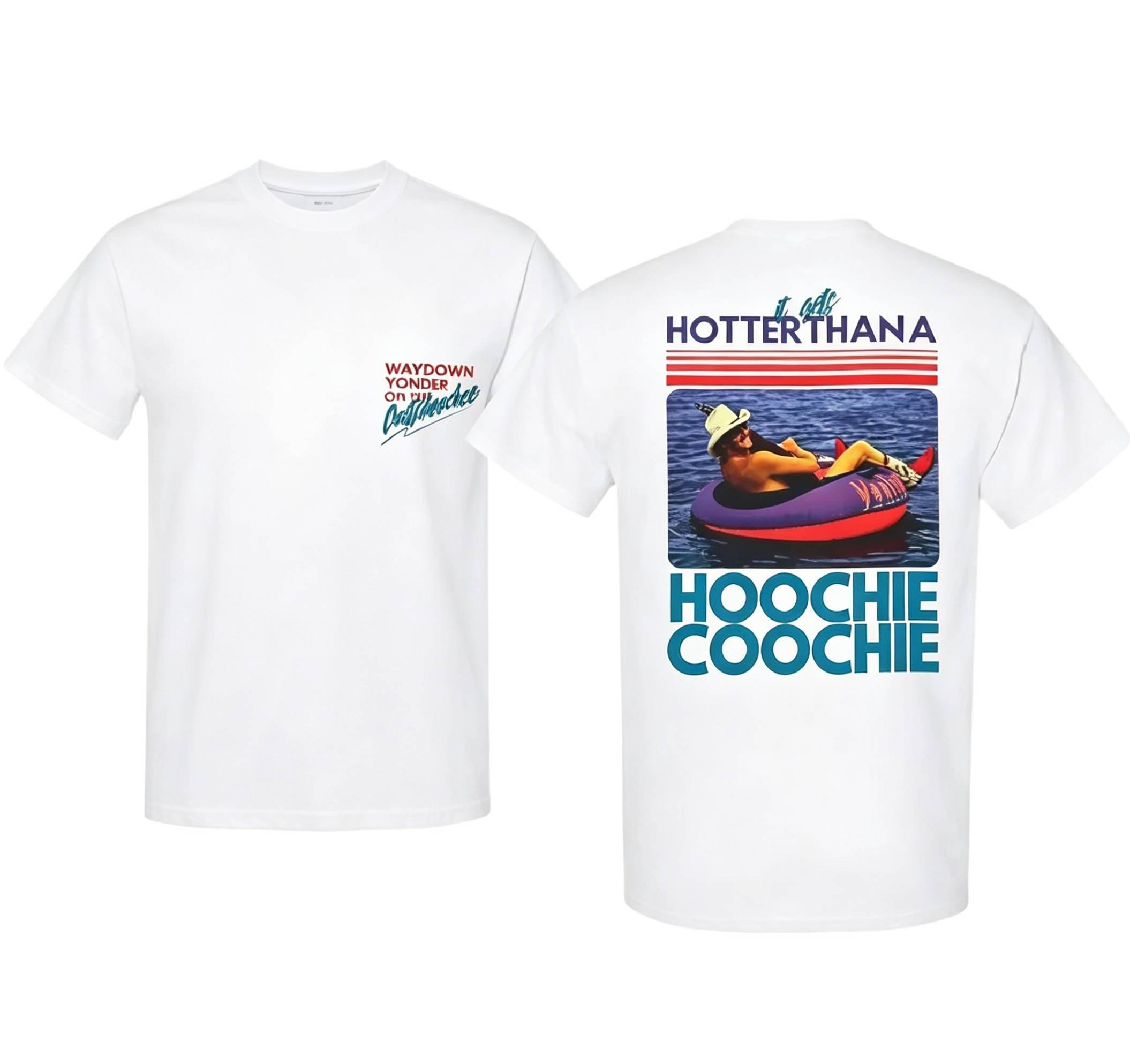 Ship Within 24 Hours Hotter Than a Hoochie Coochie Graphic Shirt Unisex Country Summer Tee Vintage Southern Lake Party Cotton Soft Breathable Festival Outfit Music Vibe Streetwear Top All Sizes For Men Women Daily Wear