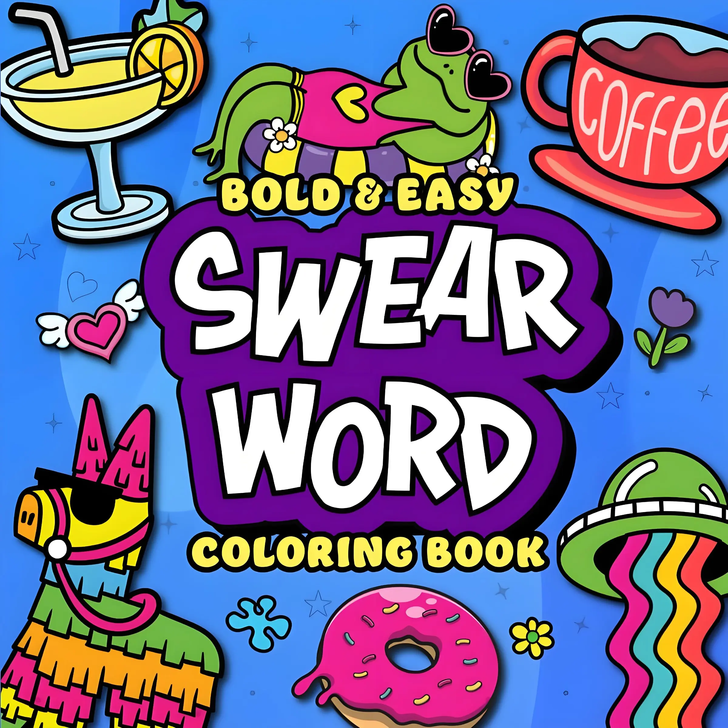 Bold & Easy Swear Word Coloring Book For Adults, Funny Stress Relief Coloring Pages, Humorous Relaxation Activity Book,Large Print Funny Humor Coloring Pages, Stress Relief Gag Gift for Grown‑Ups