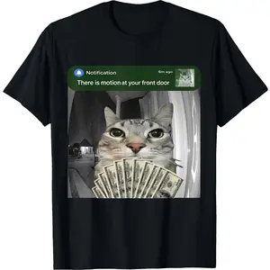 Father's Day Gift - There is Motion at Your Front Door Funny Cat Motion Meme T-Shirts - Gifts for Dad 2026