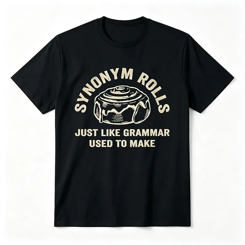 Funny "Synonym Rolls" Dad Joke T-Shirt, Vintage Grammar Humor Tee, Retro Cinnamon Roll Pun Tee, Funny Grammar Nerd Graphic Top