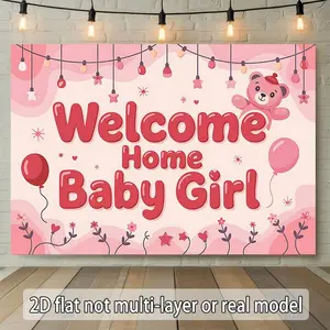 2D Flat - 2D Flat - 1pc a 2D Flat Banner That Says 'Welcome Home Baby Girl', Suitable for Various Occasions Such As Events, Weddings, Parties, Coming-Of-Age Ceremonies, And Seasonal Celebrations. Ideal for Entr