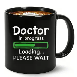 Funny Coffee Mug “Doctor in Progress – Loading... Please Wait” – 11oz Ceramic Tea Cup, Humorous Gift for PhD Student Medical Resident, Great Birthday Gifts and Christmas Gift