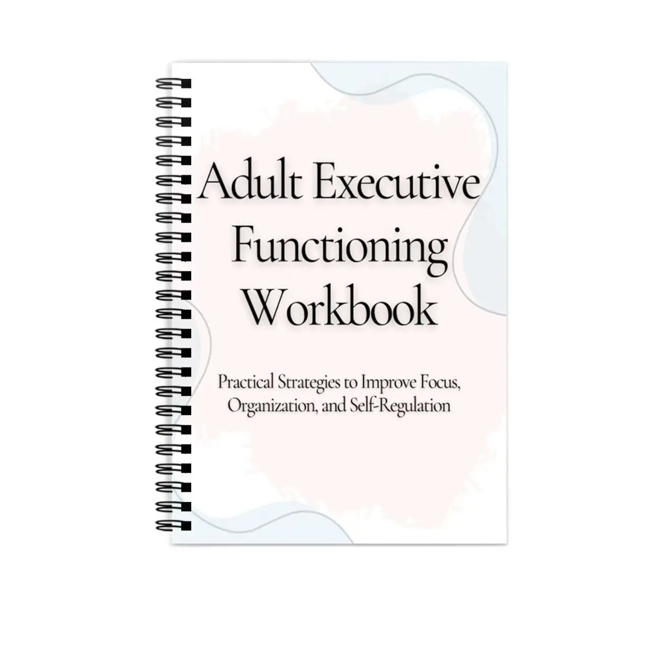 Adult Executive Function Training Manual, Enhance Focus and Organization, Essential Guide for Adults, Improve Cognitive Skills
