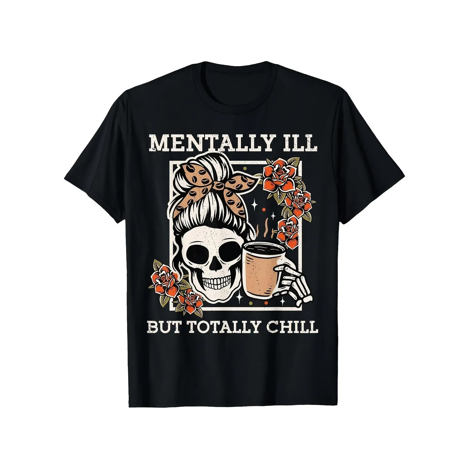Crew Neck T Shirt with a Single Sided Print Featuring a Skeleton Design That Says Mentally Ill But Totally Chill This Halloween Themed Skull Mom Tee Is a Comfortable Graphic Shirt Suitable ForSame Style 2026 Summer Shirt Sleeved Printed T Shirt 180G