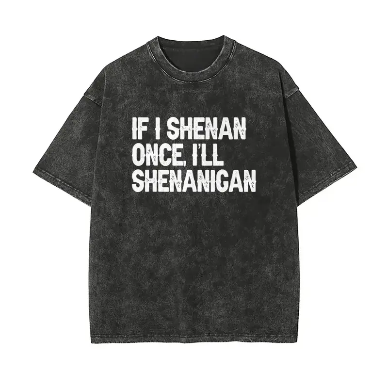 Unisex  Vintage "If I Shenan Once, I'Ll Shenanigan" Funny Irish Drinking Couples Washed T-Shirt   – St. Patrick’s Day  Tee, Retro, Shortsleeve, Casual, Graphic