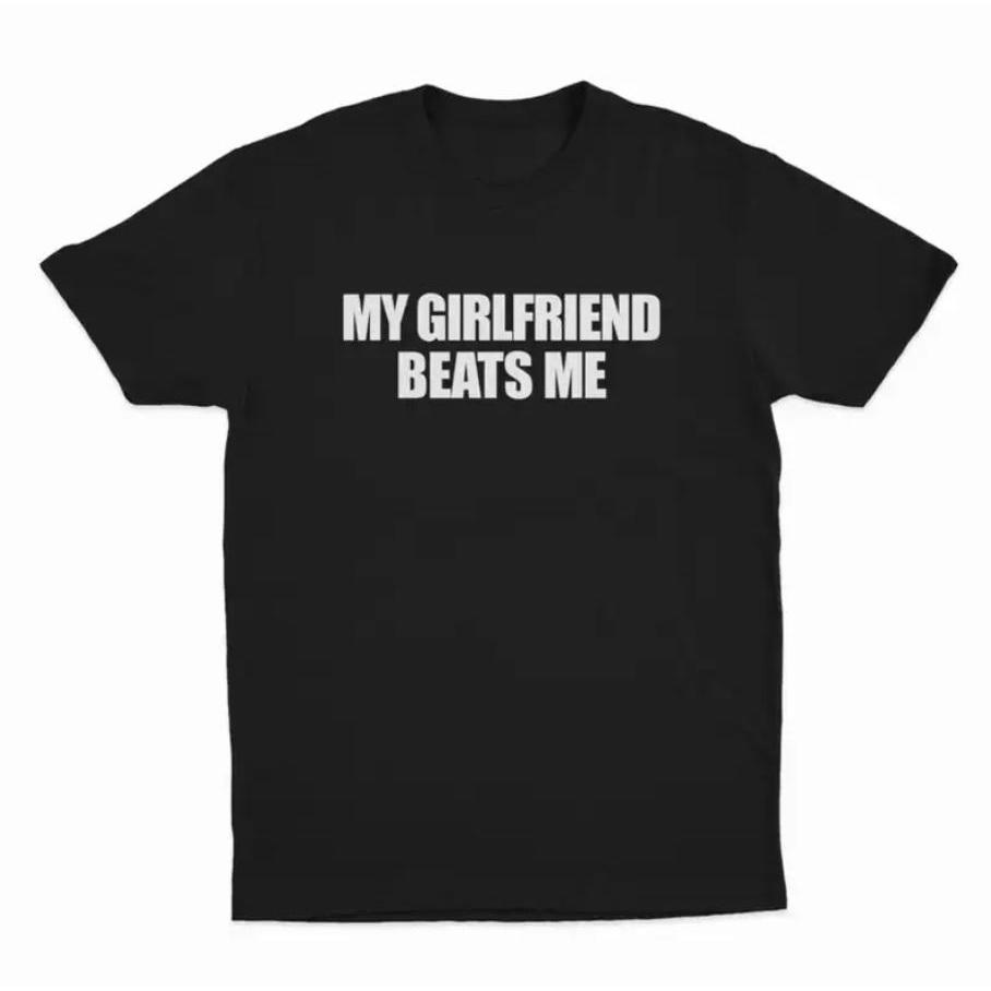 Romantic Couple Shirt, Boyfriend Beater My Girlfriend Beats Me Shirt, Meaningful Anniversary Gifts, Gift For Him, Gift For Her, Easy To Coordinate
