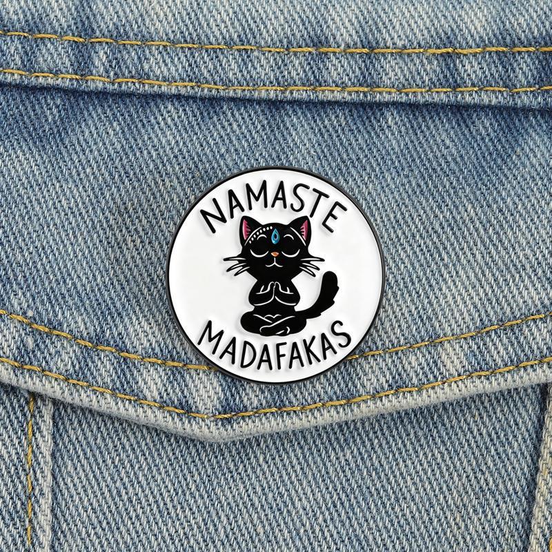 Yoga Cat Namaste Madafakas Brooch Enamel Pins Funny Cartoon Meditation Cat Brooches Jacket Lapel Badge Jewelry Gifts for Friends
