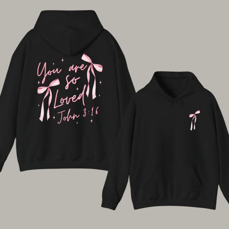 You Are So Loved Hoodie for Men & Women, Inspirational Faith-Based Hoodie, Pink Bow Graphic Unisex Hoodie, Encouraging Message Hoodie