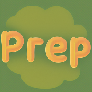 Prep