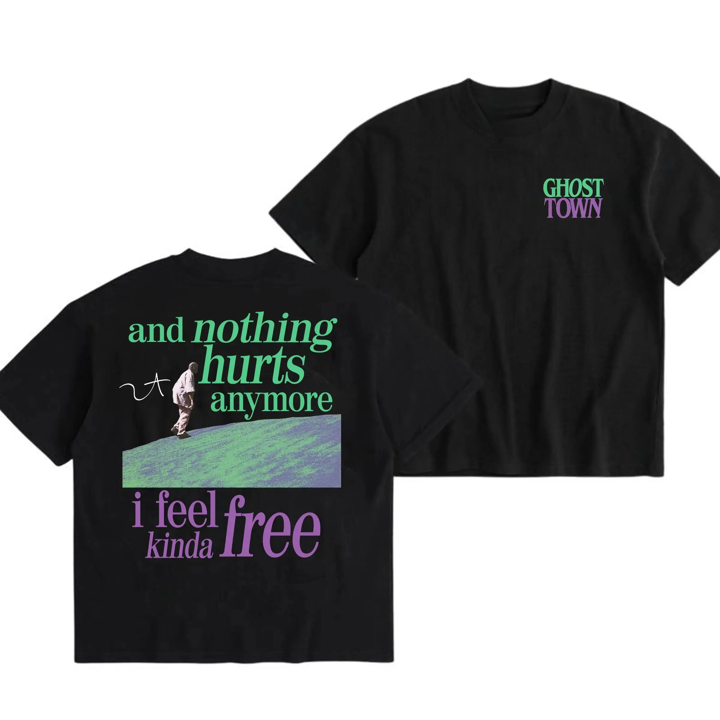 Ghost Town T-Shirt, And Nothing Hurts Anymore I Feel Kinda Free Sweatshirt, Hip Hop Graphic Hoodie, Rap Music Fan Gift.