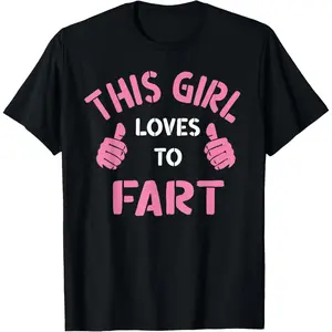 [ 🎉   100% Cotton]100% Cotton Vintage Funny Sarcastic Saying This Girl Loves To Fart T-Shirt