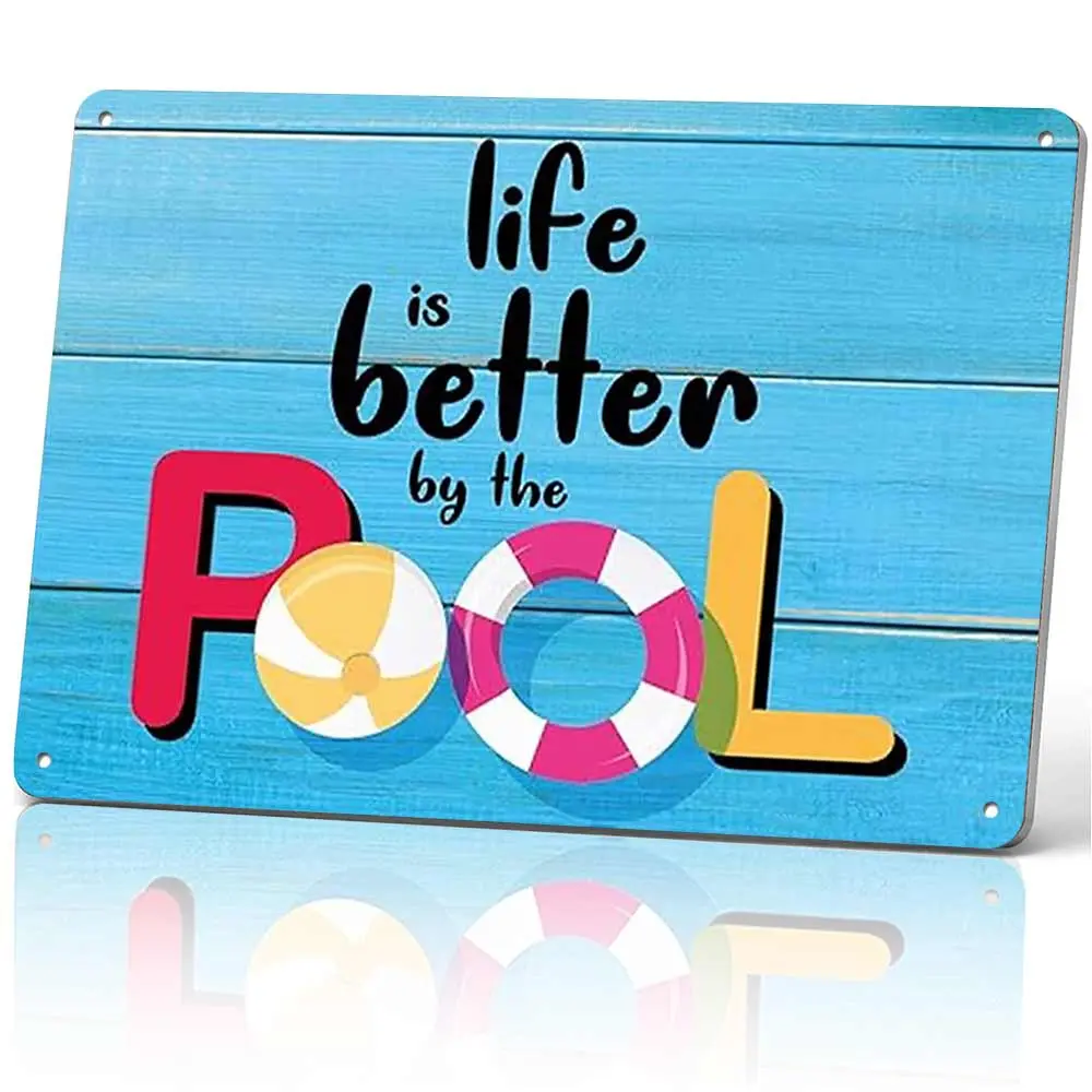 "Life Is Better By The Pool" Lightweight Colorful Aluminium Metal Sign (12x8 in) - Hanging Retro Blue Tropical Casual Outdoor Decor for Pool Lovers, Farmhouse Patio Plaque, Weatherproof Summer Gift