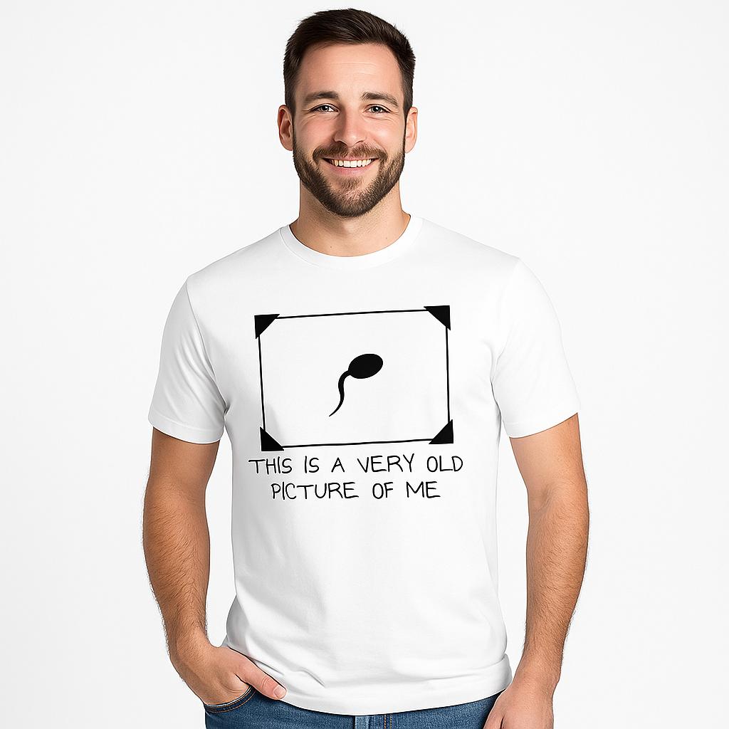 Funny Sperm Graphic Tee |   'Very Old Picture of Me’ Casual T-Shirt |   Trendy Unisex Streetwear