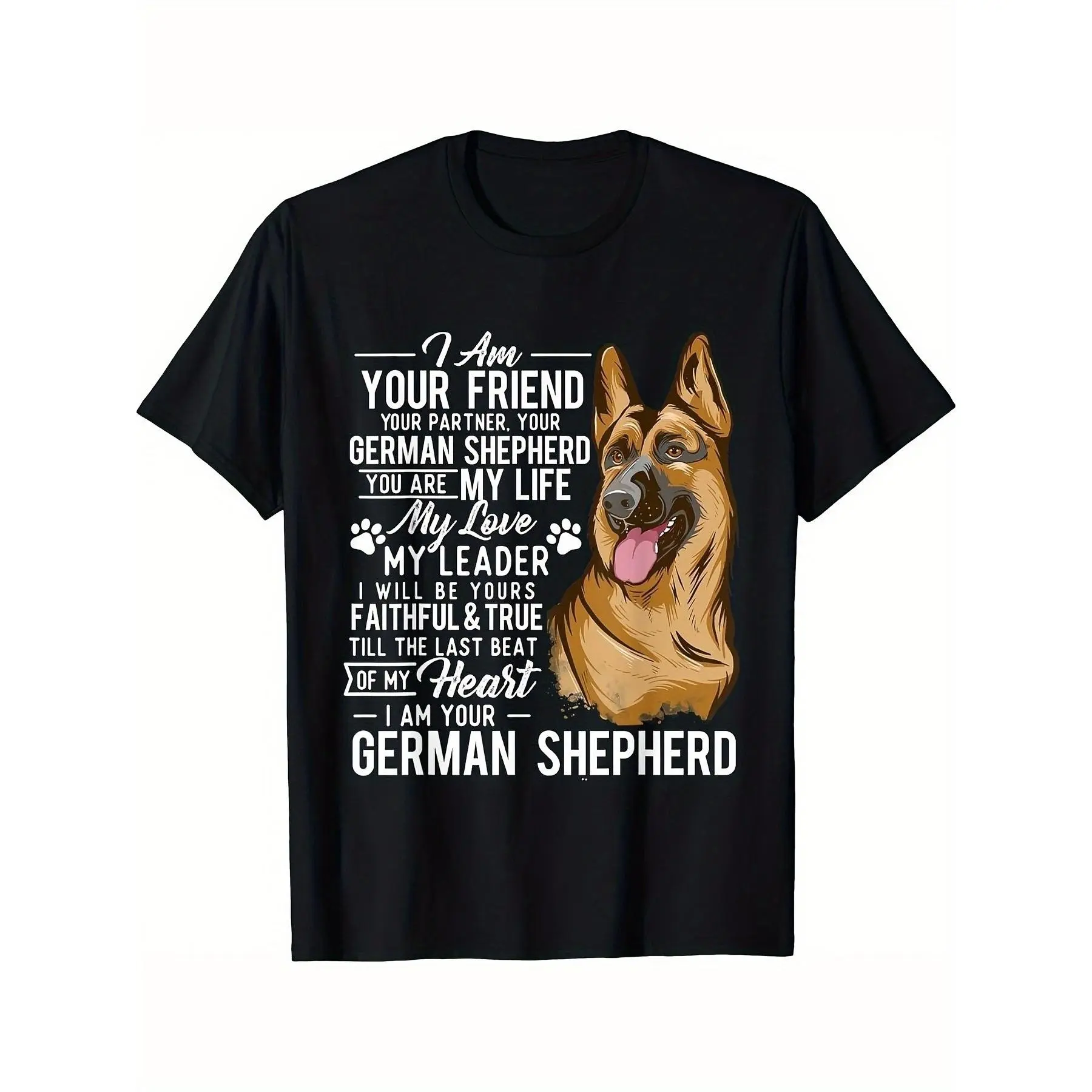 Limited Edition German Shepherd Dog Lover TShirt Funny I Am Your German Shepherd Saying with Shepherd Graphic Heavyweight 200gsm Men's TeeShirt WithText Perfect Gift for GermanCasual Comfortable Loose Fitting Versatile Streetwear Menswear Basic Print Soft