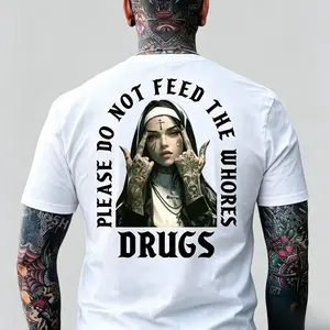 NUN PLEASE DO NO FEED THE WHO$ES D**GS shirt - Classic Fashion, T-shirt Fits Every Occasion