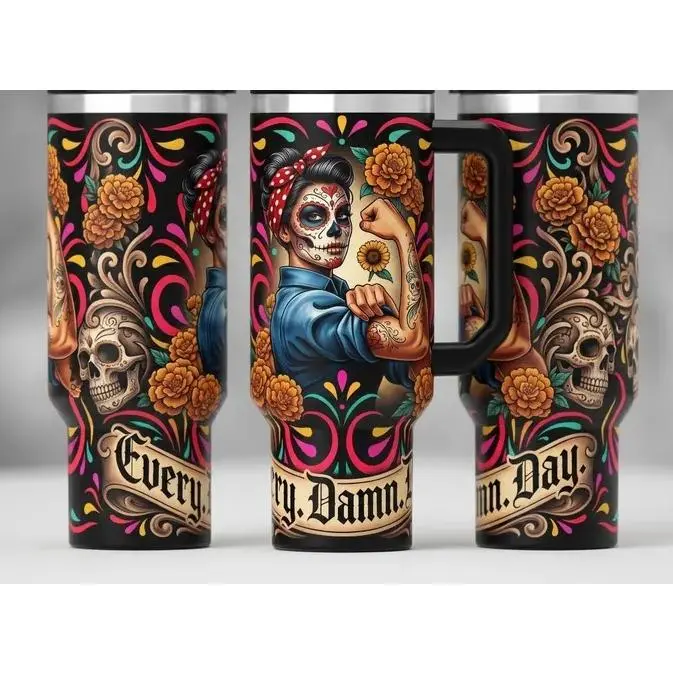Chingona 40 oz Tumbler with Handle, Day of the Dead Rosie the Riveter Travel Mug, Every Damn Day Sugar Skull Cup, Latina Power Gift
