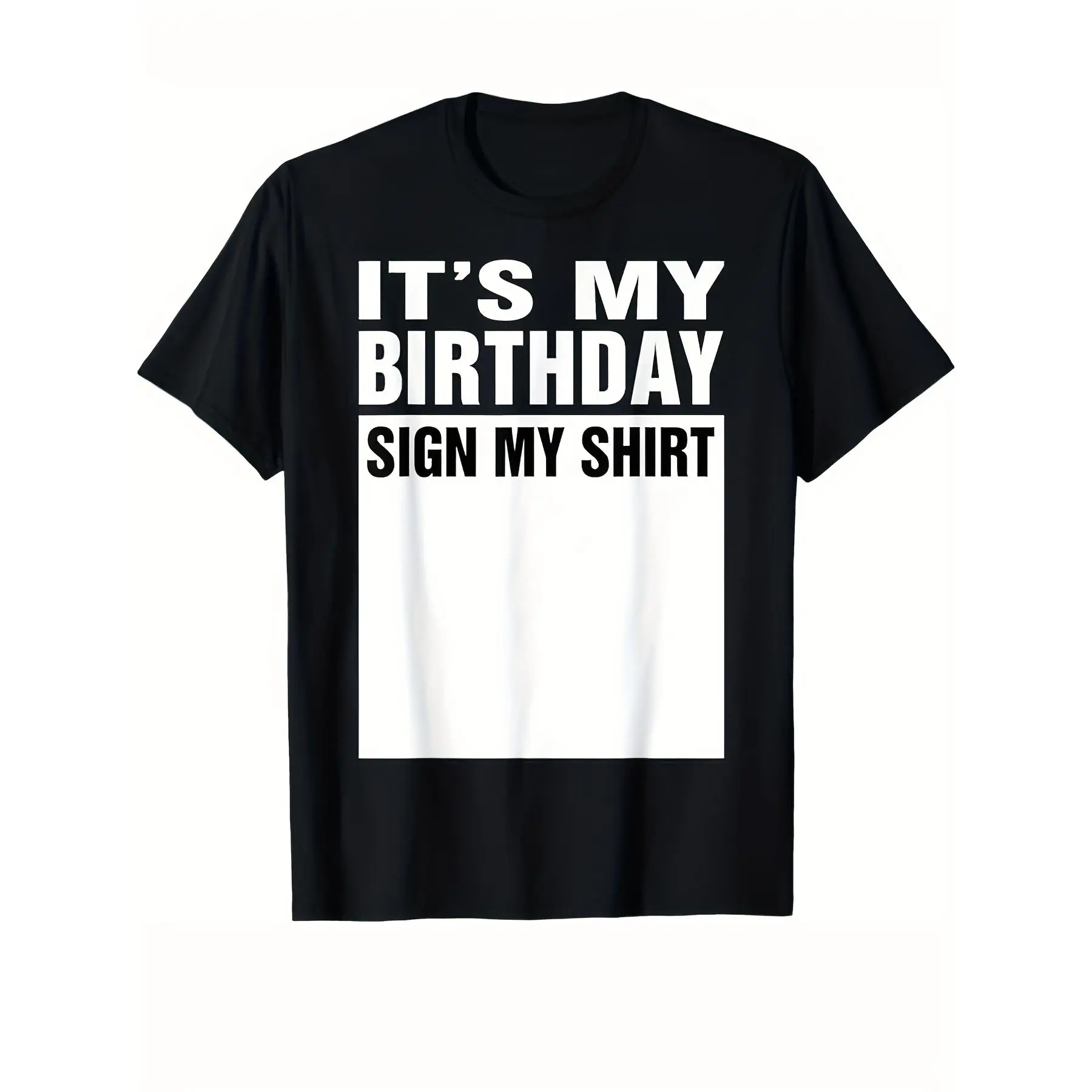Men's Birthday Graphic T-Shirt - Bold "It's My Birthday" Signature Line Tee - Soft Crew Neck Shirt - Machine Washable Birthday Party Outfit - Ideal Gift for Him - All-Season Casual & Gym Wear - Black with White Text, Everyday Clothing, Playful Design, Dur