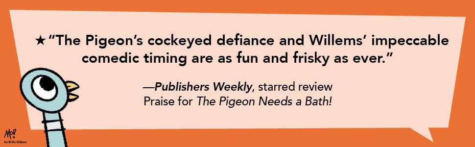 Don't Let the Pigeon Drive the Bus!