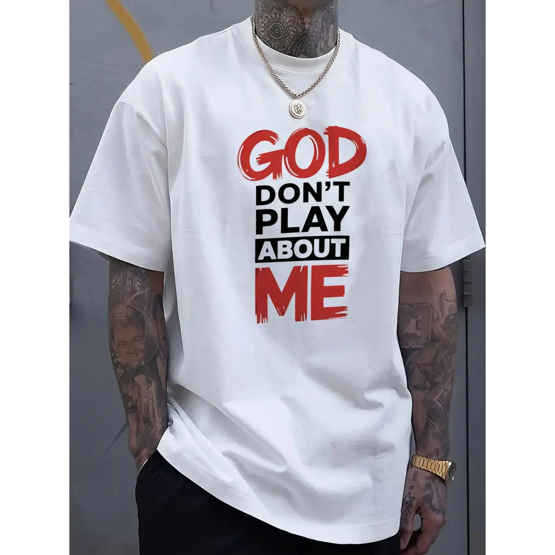 God Won'T Play with Me T-Shirt