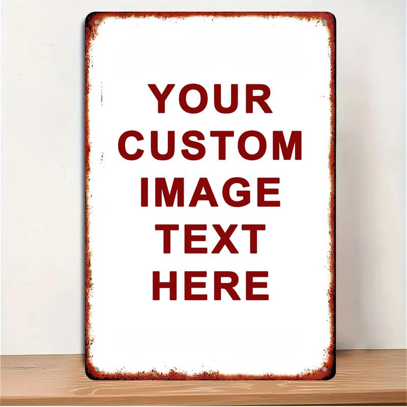 2D FlatCustomizable Metal Sign - Personalized Text/Image/Logo, UV Printed Durable Metal Wall Art Easy Wall-Mounted Installation for Home, Office, Bar, Kitchen Decor - Thoughtful Gift for Employees, Customers, Family, Metal Wall Art Decor, Bar Decoration