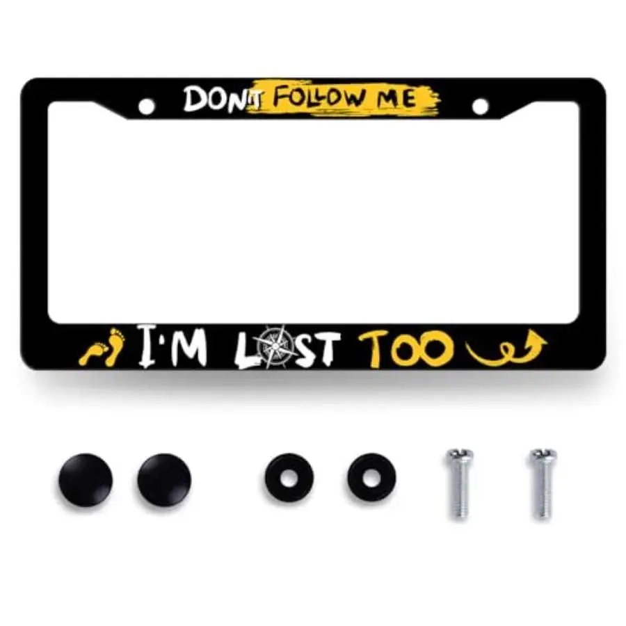 Funny Quote License Plate Frame, Black Stainless Steel Universal Rustproof Car Accessory, Humorous Print Holder That Fits Most Cars & Front/Rear Tags, Universal Fit