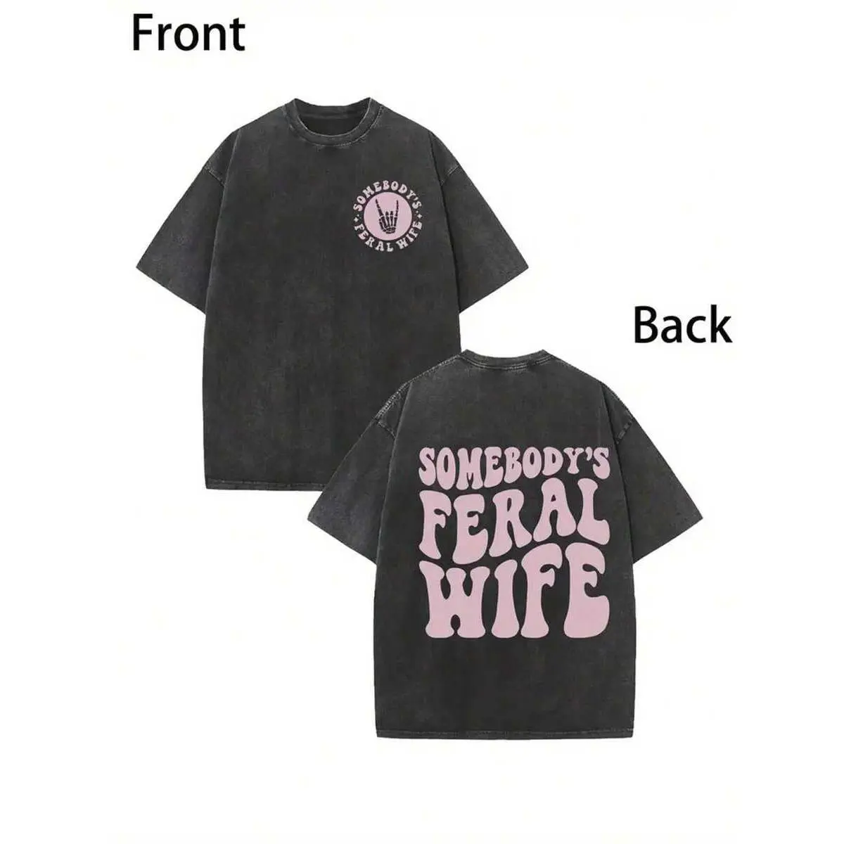 Somebody's Feral Wife Text Graphic Black Short Sleeve Tee,Fashion Street Pattern Short-Sleeve Pure Cotton Double-Sided Washed T-Shirt