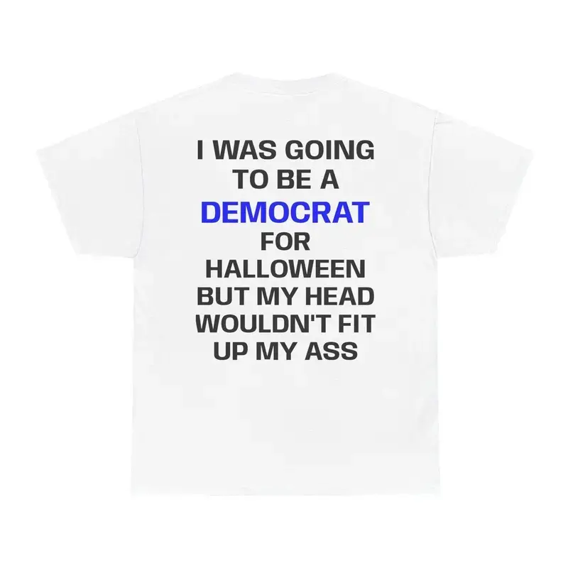 Democrat Humor Tee Political Satire Shirt, Funny Halloween Political Saying