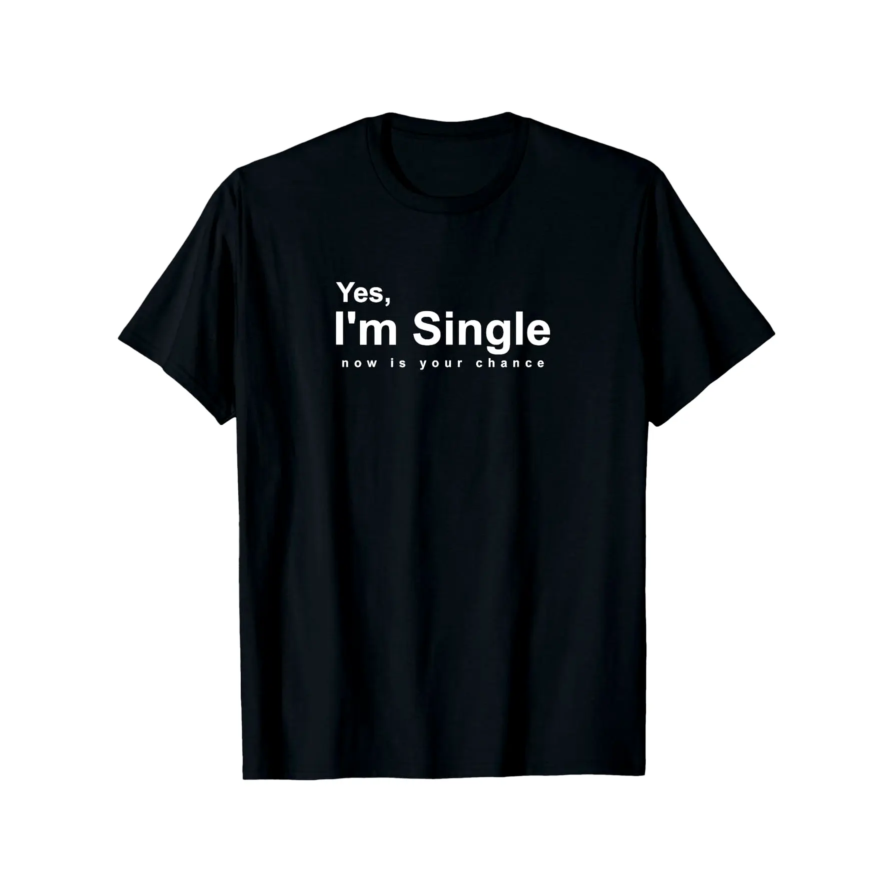Unisex Funny Valentine's Day Round Neck Short Sleeve Tee Tops - "Yes, I'm Single Now, Here's Your Chance" Text, Black Stylish Loose Casual Breathable Shirt, Machine Washable Single Gift, Menswear, Crew Neck, Daily Wear