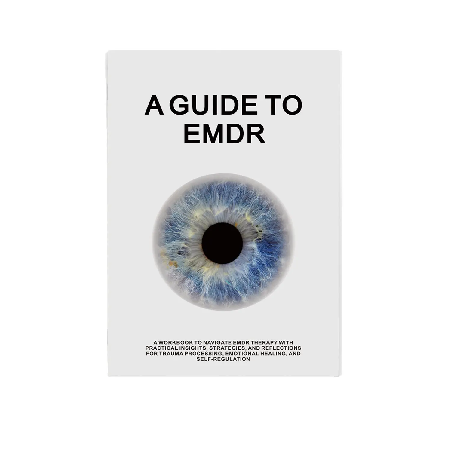 Emdr Book Eye Movement Technique Guide, Creative Minimalist Style, A5 Size, Essential Resource for Emdr Practitioners and Learners