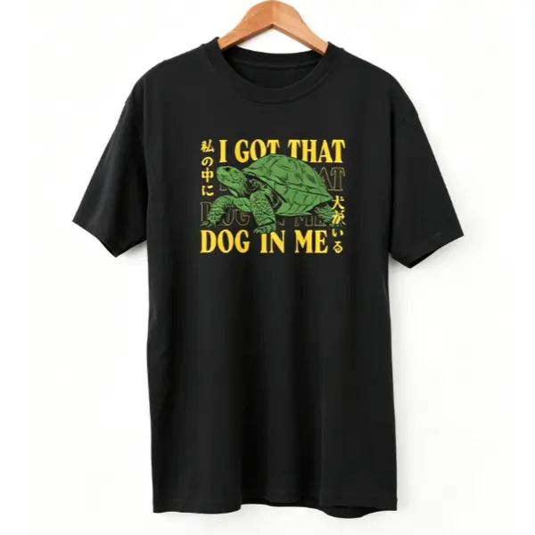 I Got That Dog In Me Green Turtle Japanese Kanji Vintage Street Graphic Short Sleeve T-Shirt, Unisex Summer Vacation Back To School Funny Meme Casual Tops, 100% Pure Cotton Printed Craft Summervibes Tee, Soft Breathable Loose Fit daily outfits