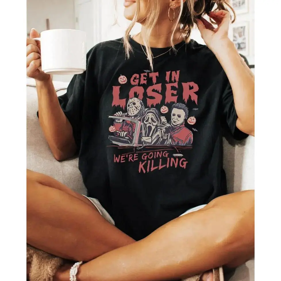 Get In Loser Halloween Shirt, Horror Get In Loser We’re Going Killing Shirt, Horror Movie Character Shirt