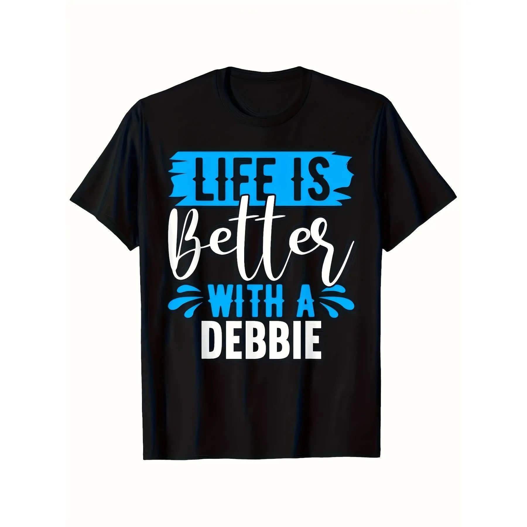 Classic retro style "Wear Debbie, Life Is Better" graphic T-shirt - Soft and breathable fabric, casual short-sleeved crew neck T-shirt, print suitable for all seasons, perfect gift choice. cotton tee