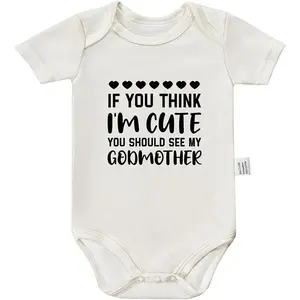 If You Think I'm Cute You Should See My Godmother Bodysuit, Mommy and Newborn Clothes Cotton Romper 0-24 Month
