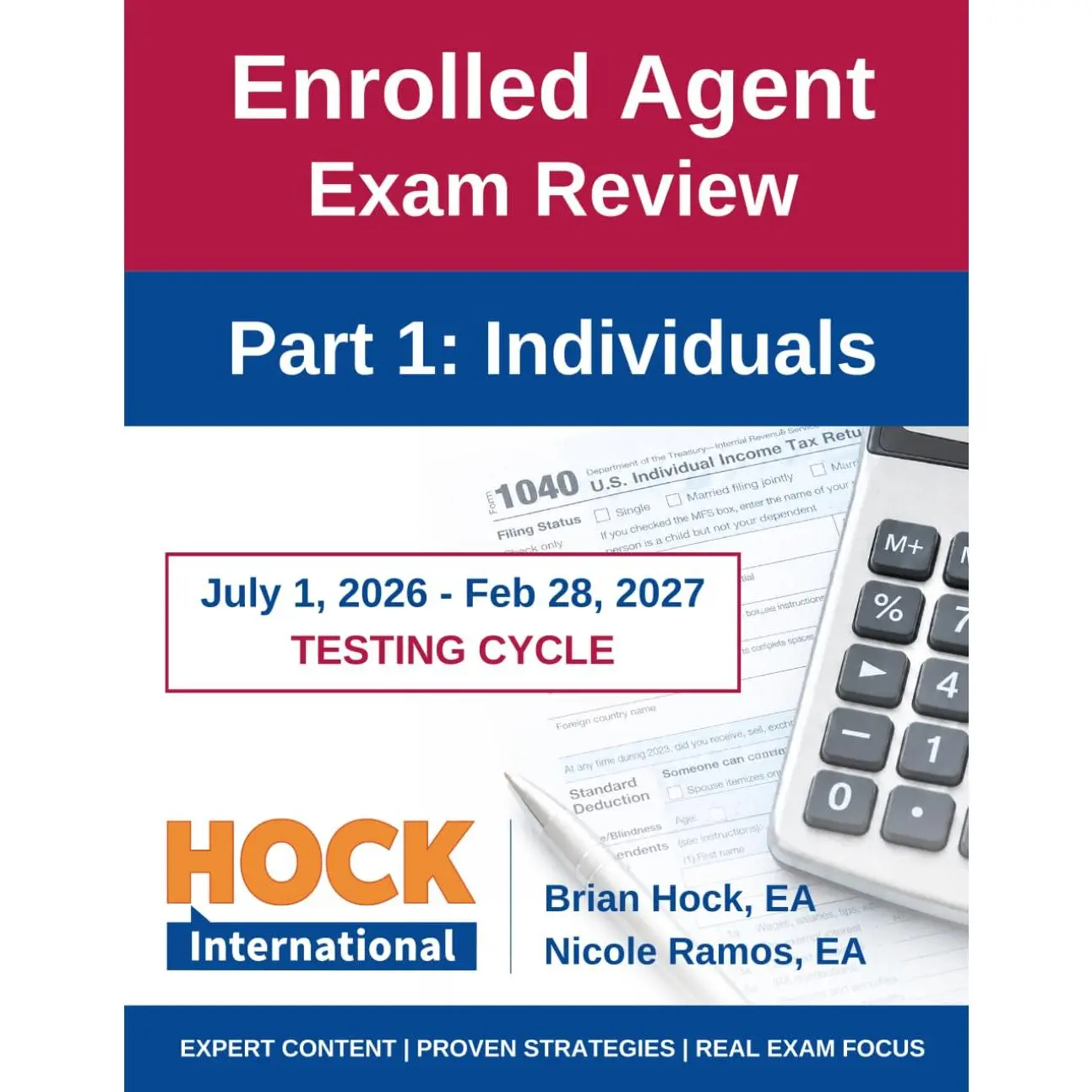 HOCK International EA Review Part 1 - Individuals - Enrolled Agent Study Guide: July 1, 2026 - February 28, 2027 Testing Cycle (HOCK International EA ... 1, 2026 - February 28, 2027 Testing Cycle))